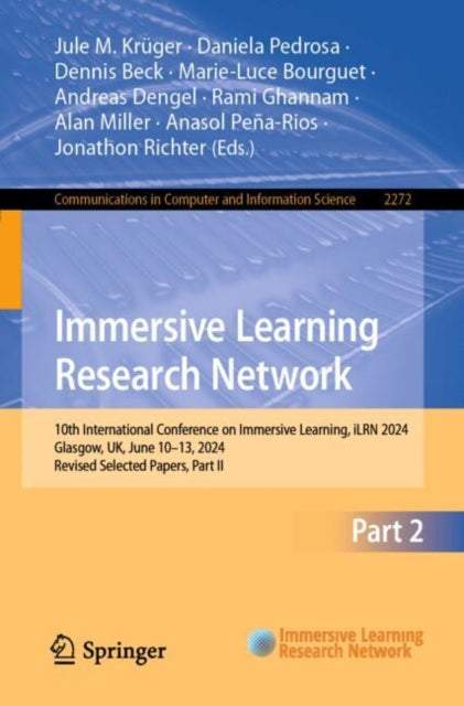 Immersive Learning Research Network: 10th International Conference on Immersive Learning, iLRN 2024, Glasgow, UK, June 10–13, 2024, Revised Selected Papers, Part II