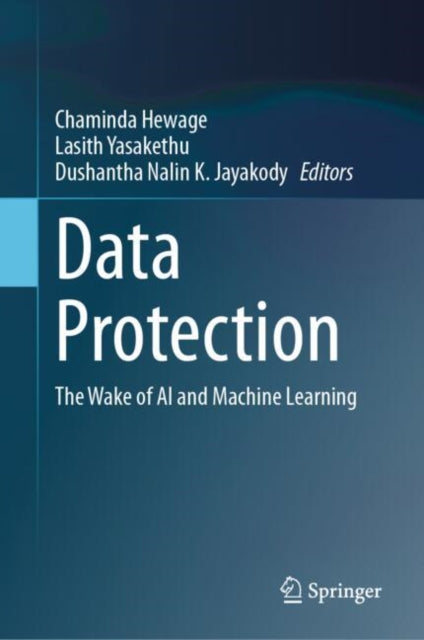 Data Protection: The Wake of AI and Machine Learning