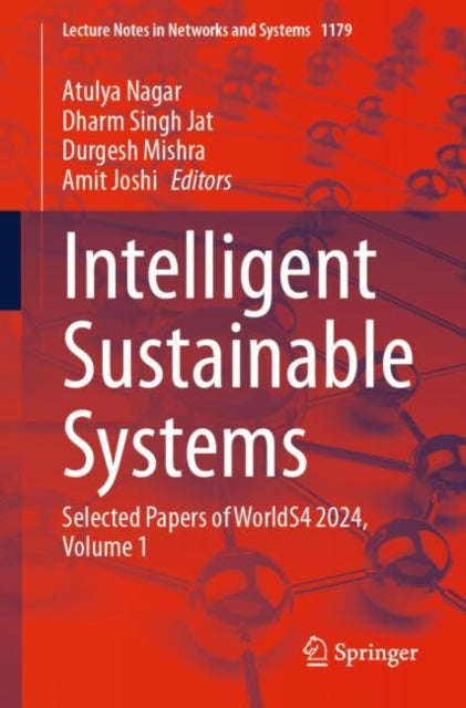 Intelligent Sustainable Systems: Selected Papers of WorldS4 2024, Volume 1