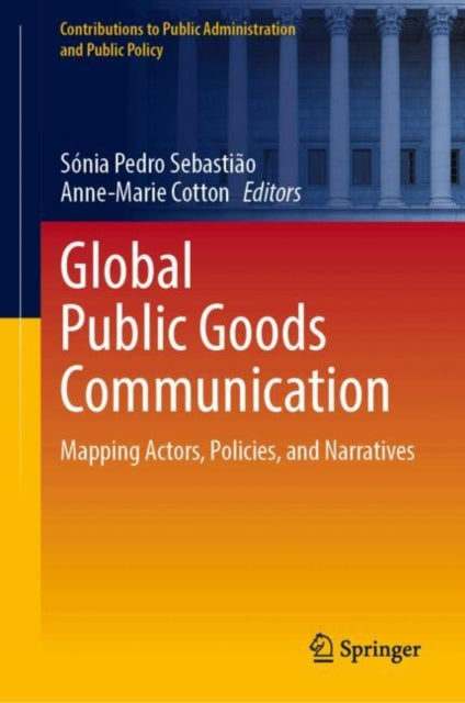 Global Public Goods Communication: Mapping Actors, Policies, and Narratives