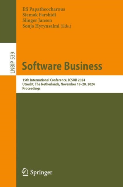 Software Business: 15th International Conference, ICSOB 2024, Utrecht, The Netherlands, November 18–20, 2024, Proceedings