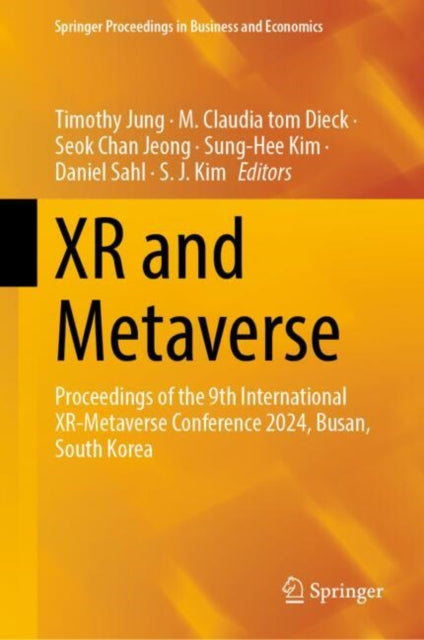 XR and Metaverse: Proceedings of the 9th International XR-Metaverse Conference 2024, Busan, South Korea