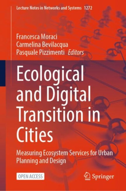 Ecological and Digital Transition in Cities: Measuring Ecosystem Services for Urban Planning and Design