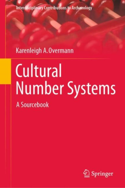 Cultural Number Systems: A Sourcebook