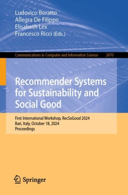 Recommender Systems for Sustainability and Social Good: First International Workshop, RecSoGood 2024, Bari, Italy, October 18, 2024, Proceedings