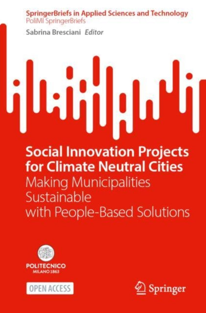 Social Innovation Projects for Climate Neutral Cities: Making Municipalities Sustainable with People-Based Solutions