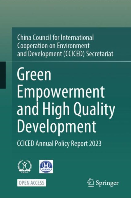 Green Empowerment and High Quality Development: CCICED Annual Policy Report 2023