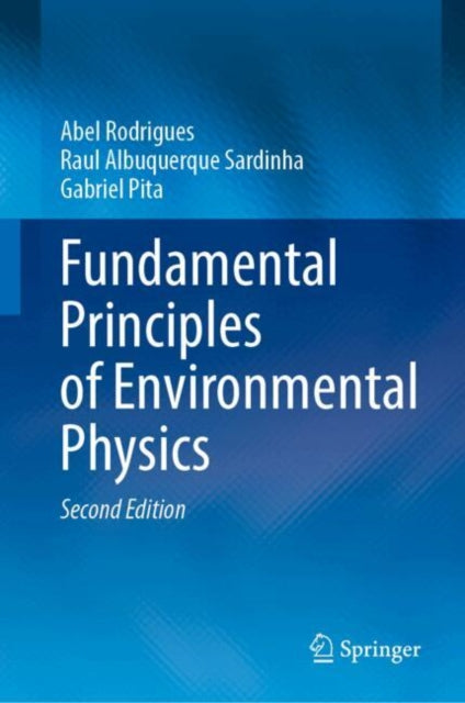 Fundamental Principles of Environmental Physics