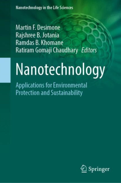 Nanotechnology: Applications for Environmental Protection and Sustainability