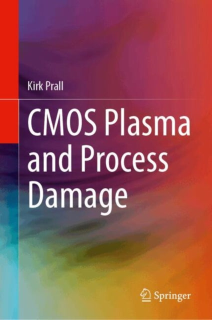 CMOS Plasma and Process Damage