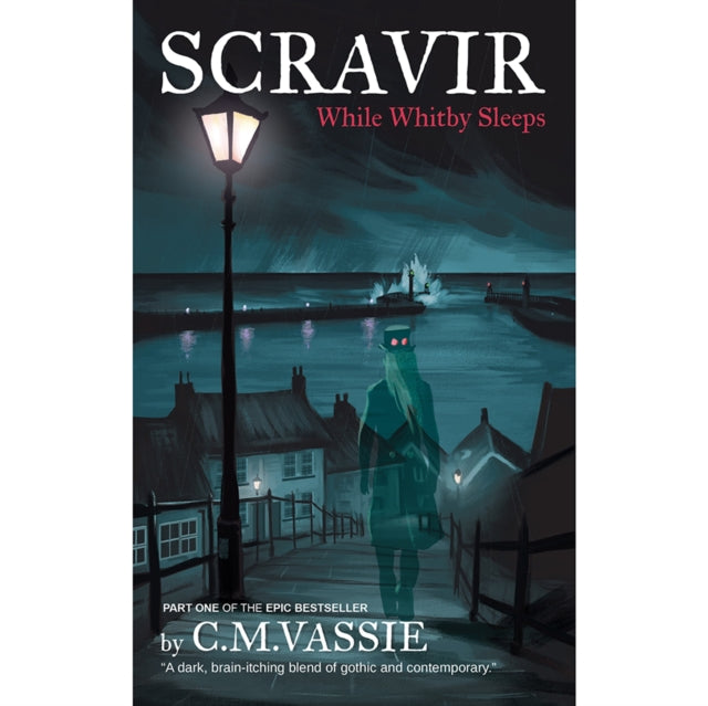 SCRAVIR: - While Whitby Sleeps
