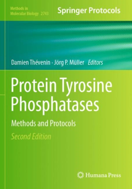 Protein Tyrosine Phosphatases: Methods and Protocols