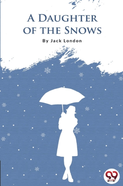 A Daughter of the Snows