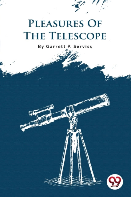 Pleasures of the Telescope