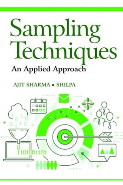 Sampling Techniques: An Applied Approach