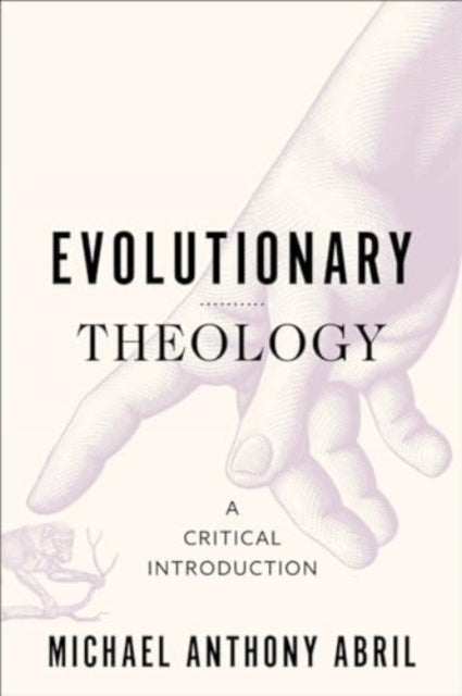 Evolutionary Theology: A Critical Introduction