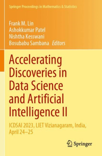 Accelerating Discoveries in Data Science and Artificial Intelligence II: ICDSAI 2023, LIET Vizianagaram, India, April 24β25