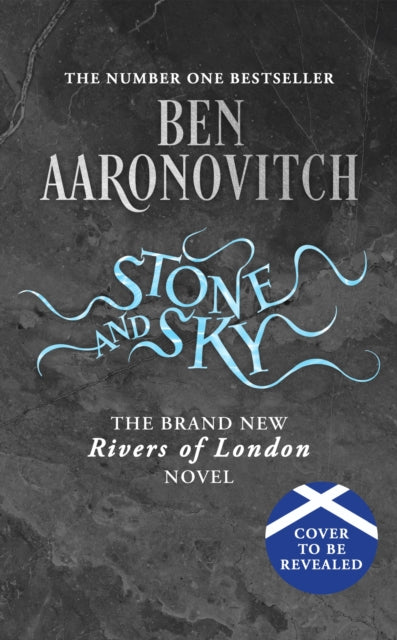 Stone and Sky: Pre-order the Brand New Novel in the #1 Bestselling Rivers of London series