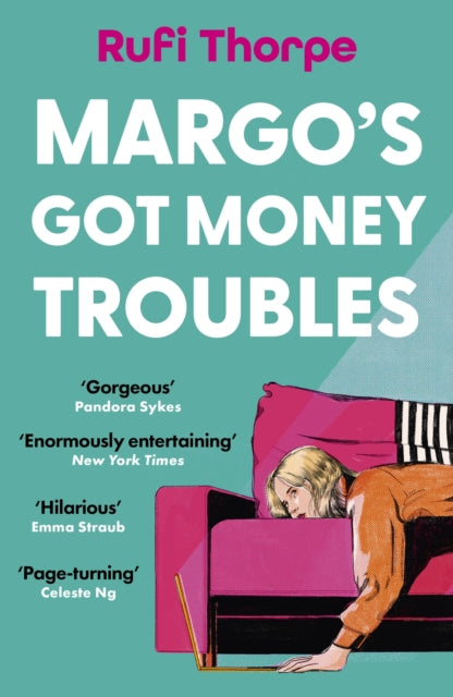 Margo's Got Money Troubles: the hilarious and unputdownable read to escape into this summer
