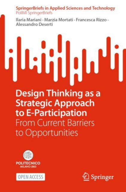 Design Thinking as a Strategic Approach to E-Participation: From Current Barriers to Opportunities