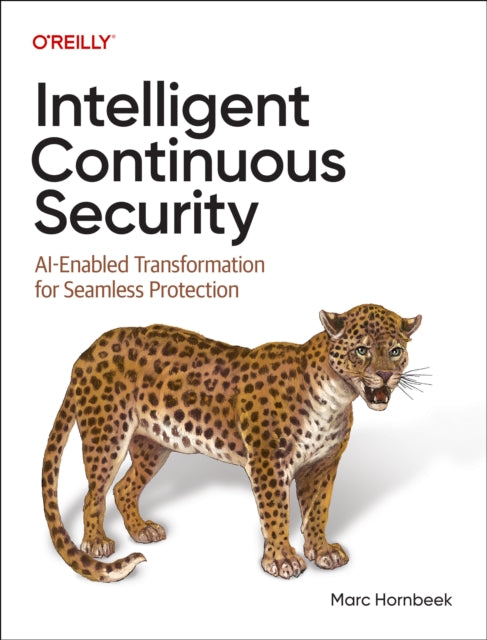 Intelligent Continuous Security: Ai-Enabled Transformation for Seamless Protection