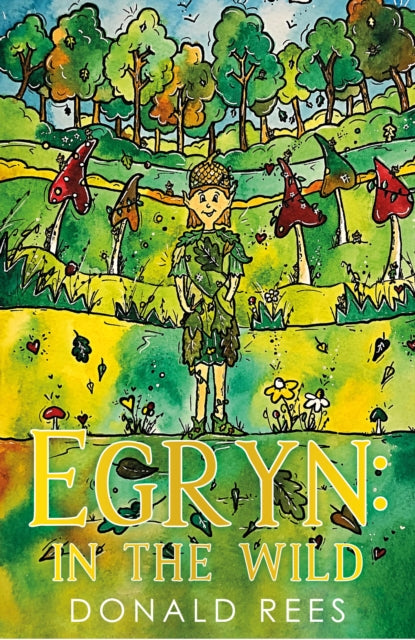 Egryn: In the Wild