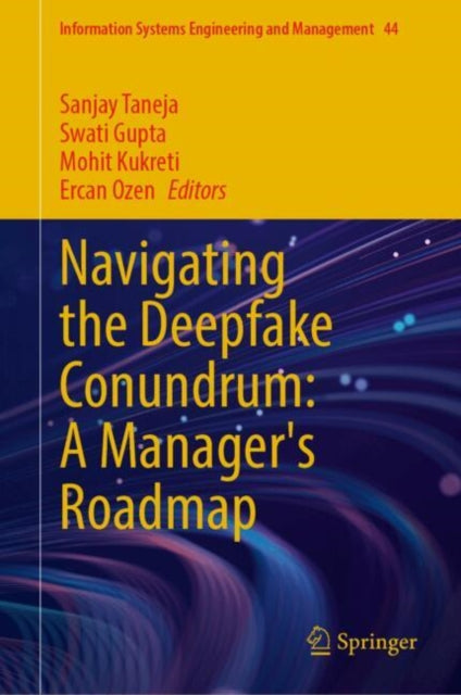 Navigating the Deepfake Conundrum: A Manager's Roadmap