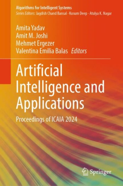 Artificial Intelligence and Applications: Proceedings of ICAIA 2024