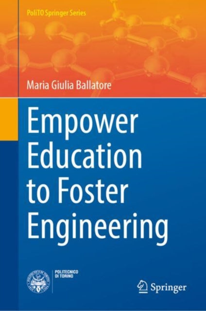 Empower Education to Foster Engineering