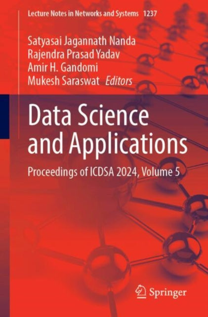 Data Science and Applications: Proceedings of ICDSA 2024, Volume 5