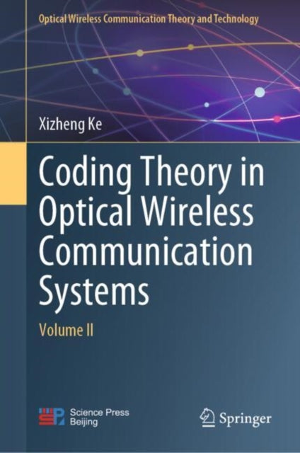 Coding Theory in Optical Wireless Communication Systems: Volume II