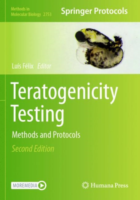 Teratogenicity Testing: Methods and Protocols