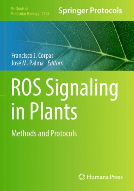 ROS Signaling in Plants: Methods and Protocols