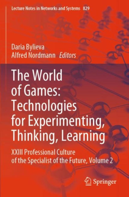 The World of Games: Technologies for Experimenting, Thinking, Learning: XXIII Professional Culture of the Specialist of the Future, Volume 2