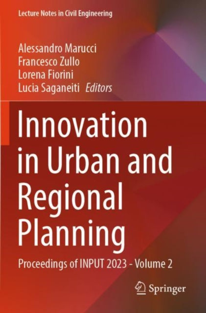 Innovation in Urban and Regional Planning: Proceedings of INPUT 2023 - Volume 2