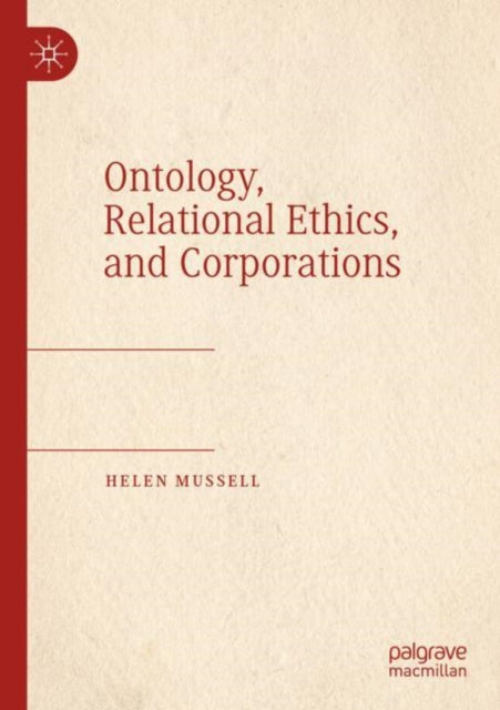 Ontology, Relational Ethics, and Corporations
