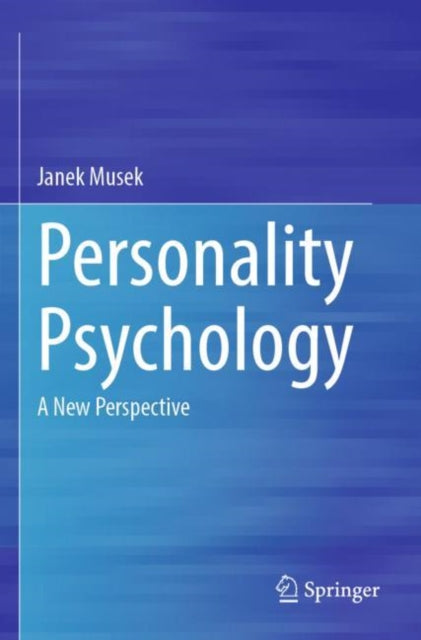 Personality Psychology: A New Perspective