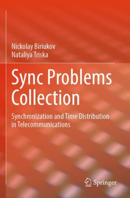 Sync Problems Collection: Synchronization and Time Distribution in Telecommunications