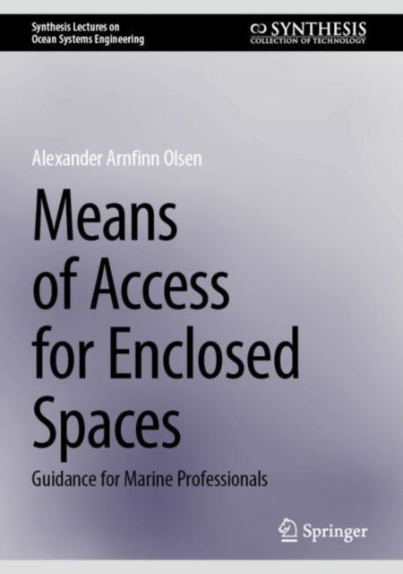 Means of Access for Enclosed Spaces: Guidance for Marine Professionals