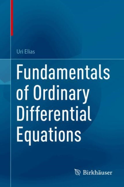 Fundamentals of Ordinary Differential Equations