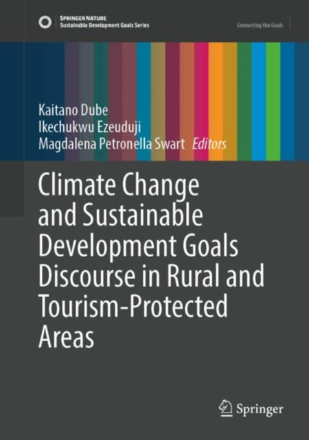 Climate Change and Sustainable Development Goals Discourse in Rural and Tourism-Protected Areas