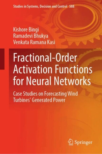 Fractional-Order Activation Functions for Neural Networks: Case Studies on Forecasting Wind Turbines' Generated Power