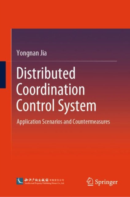 Distributed Coordination Control System: Application Scenarios and Countermeasures