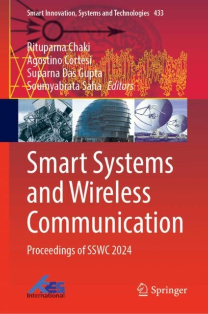Smart Systems and Wireless Communication: Proceedings of SSWC 2024