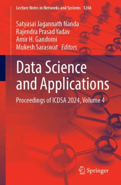 Data Science and Applications: Proceedings of ICDSA 2024, Volume 4
