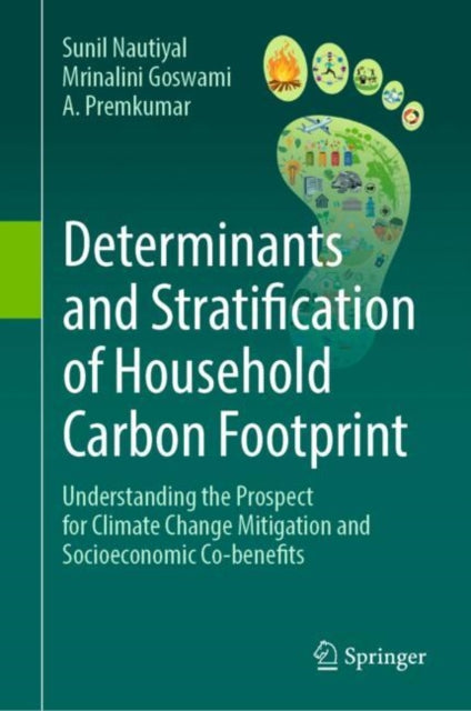 Determinants and Stratification of Household Carbon Footprint: Understanding the Prospect for Climate Change Mitigation and Socioeconomic Co-benefits