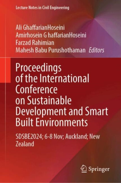 Proceedings of the International Conference on Smart and Sustainable Built Environment (SASBE 2024): SASBE2024, 7-9 November, Auckland, New Zealand