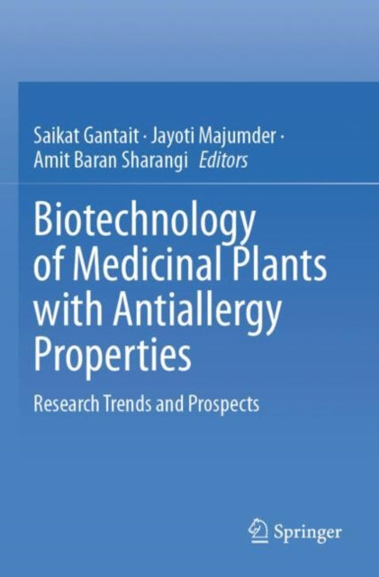 Biotechnology of Medicinal Plants with Antiallergy Properties: Research Trends and Prospects