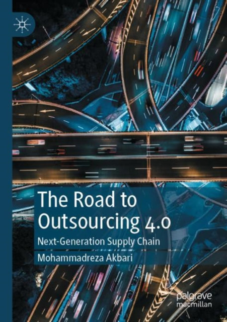 The Road to Outsourcing 4.0: Next-Generation Supply Chain