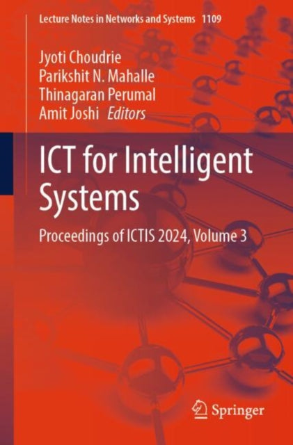 ICT for Intelligent Systems: Proceedings of ICTIS 2024, Volume 3